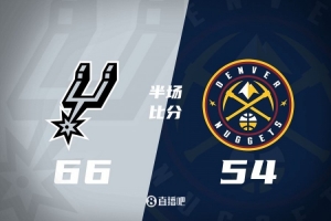 半场战报-威少16+5+5 保罗9+4 残阵掘金落后马刺12分